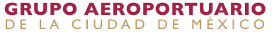 GRUPO AEROPORTUARIO DE LA CIUDAD DE MÉXICO