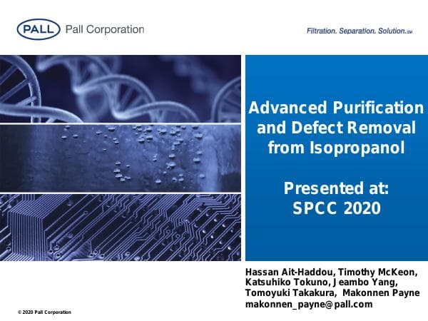 02-05-M_Payne-Pall-Advanced_Purification_and_Defect_Removal_from_IPA