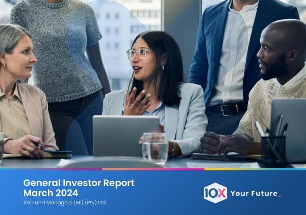 10X_General_Investor_Report_March_2024