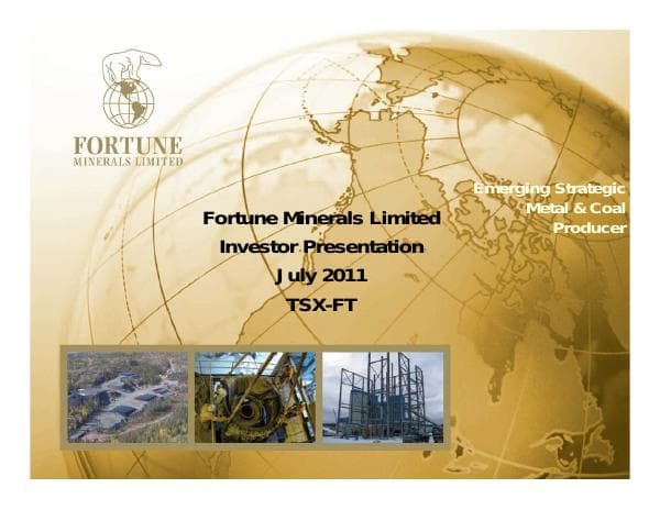 110712_Fortune_Minerals_Investor_Presentation