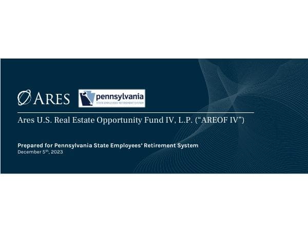 12-12-2023-Ares%20US%20Real%20Estate%20Opportunity%20Fund%20IV-Presentation