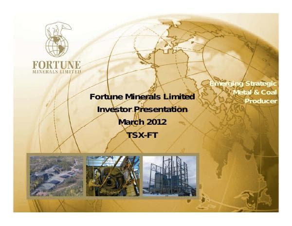 120229%20-%20Fortune%20Minerals%20Investor%20Presentation(white-bg)