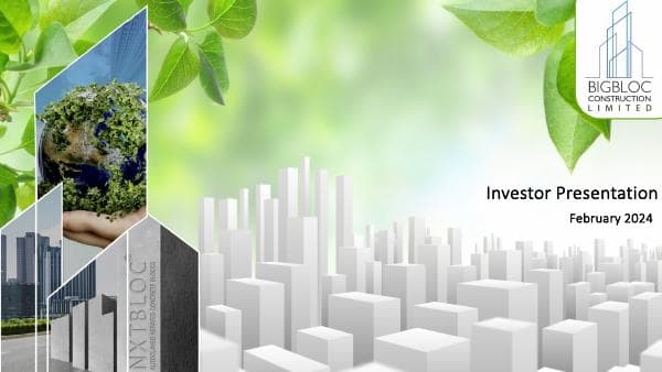 1709628923_BigBloc_Construction_Investor_presentation