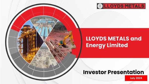 1722406562_Lloyds_Metals_Investor_Presentation
