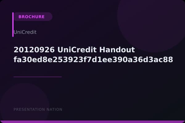 20120926_UniCredit_Handout-fa30ed8e253923f7d1ee390a36d3ac88