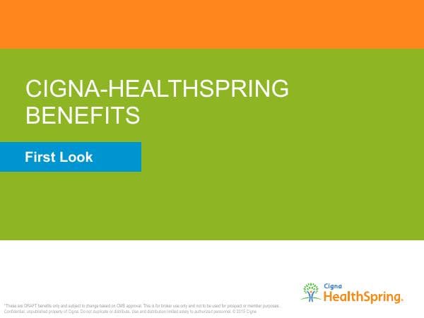 2015_%20Cigna-Healthspring_Benefits_First_Look