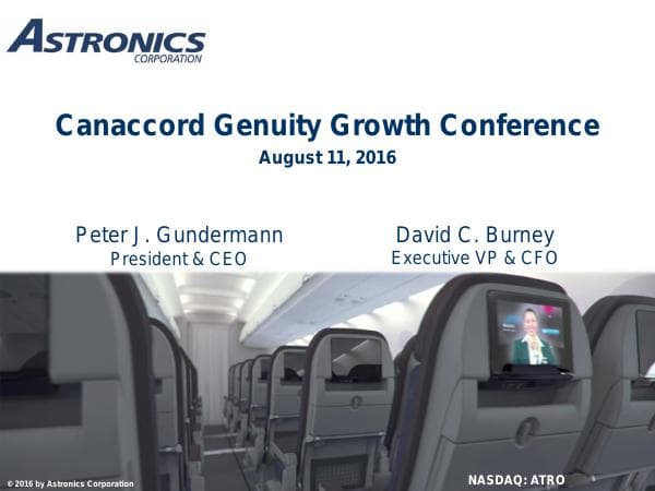 20160811+ATRO+Canaccord+Conference+Presentation+FINAL
