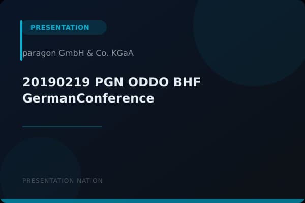 20190219_PGN_ODDO_BHF_GermanConference