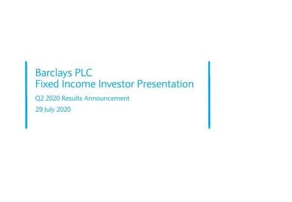 20200729-Barclays-Q220-FI-Investor-Presentation