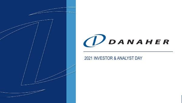 2021 Danaher Investor & Analyst Event