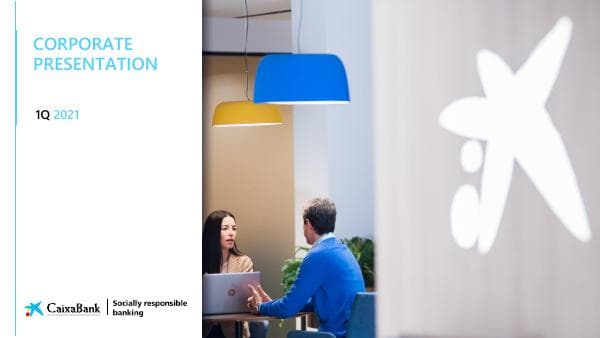 202107_CaixaBank_Corporate_Presentation_Jul2021