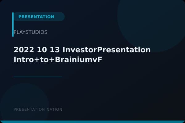 2022-10-13_InvestorPresentation_Intro+to+BrainiumvF