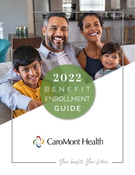2022-caromont-health-new-employee-benefits-guide