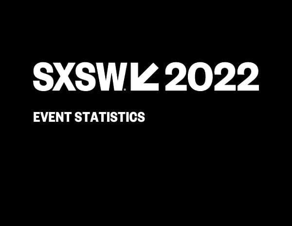 2022_SXSW_Event-Stats