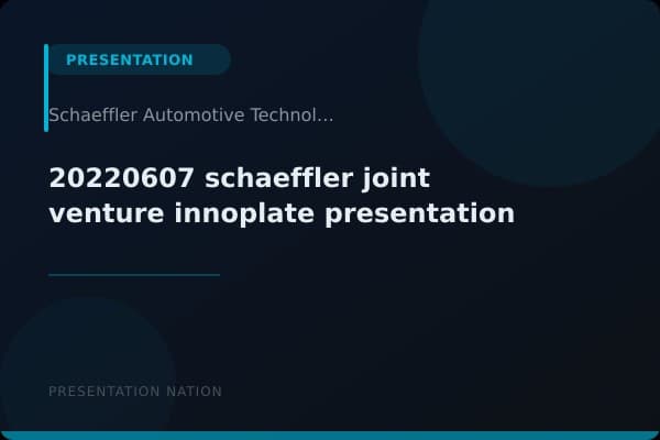 20220607_schaeffler_joint_venture_innoplate_presentation