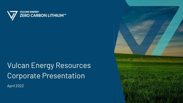 2022%20Vulcan%20Energy%20Corporate%20Presentation___4dyo6nt4