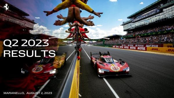 2023_08_02 - Ferrari - Q2 2023 Results Presentation