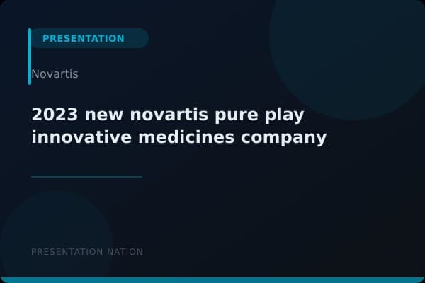 2023-new-novartis-pure-play-innovative-medicines-company