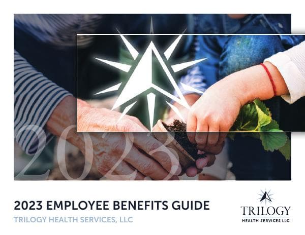 2023-Trilogy-Benefits-Guide-FINAL
