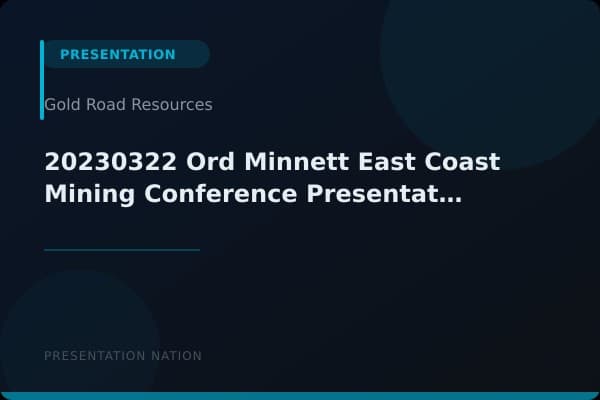 20230322-Ord-Minnett-East-Coast-Mining-Conference-Presentation