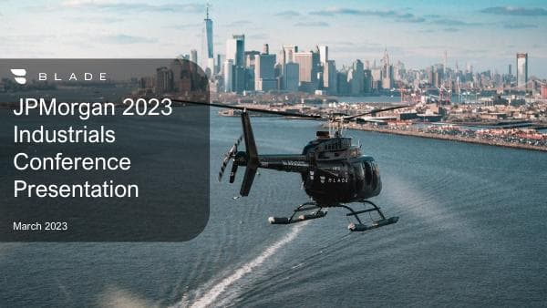 2023.03+BLADE+-+Investor+Deck+-+JPM+Industrials+Conference+vF