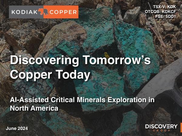 2024-06-01-Kodiak-Copper-Investor-Presentation