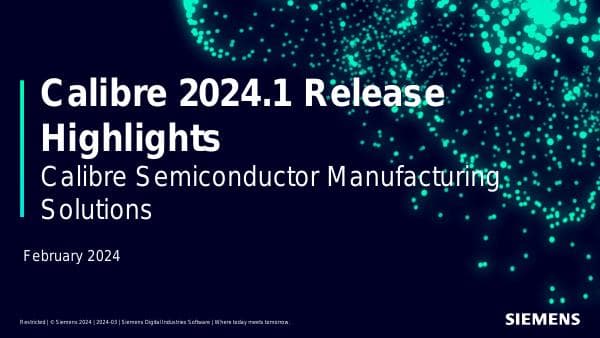 2024Q1_CalibreSemi_ReleaseHighlights