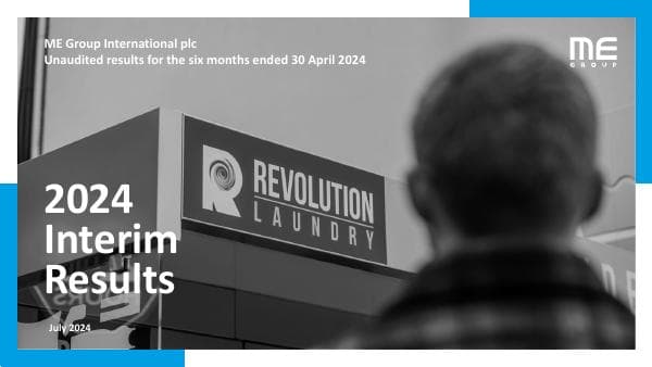 240715-ME-Group-2024-Interim-Results-Presentation-FINAL