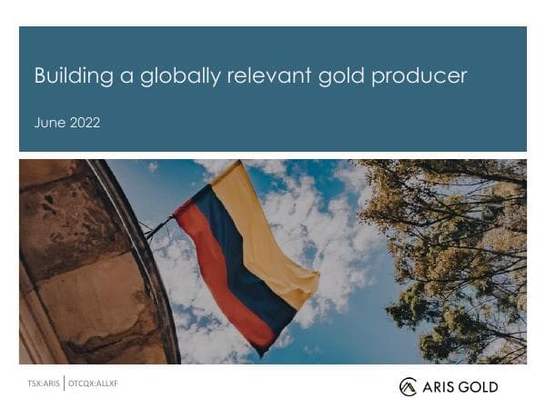 29-June-2022-Aris-Gold-investor-presentation