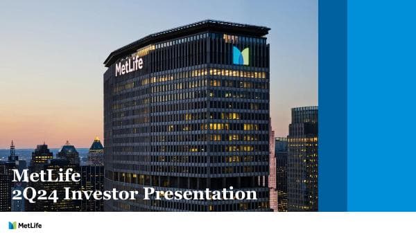 2Q24-MetLife-Investor-Presentation-Final