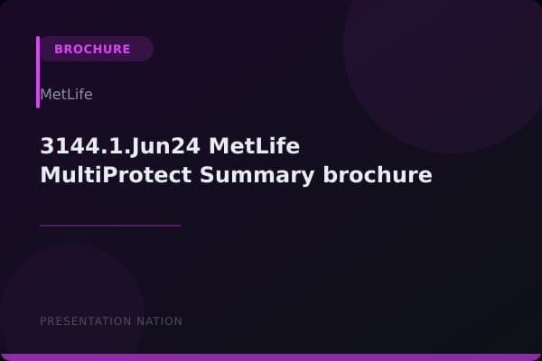 3144.1.Jun24_MetLife_MultiProtect_Summary_brochure