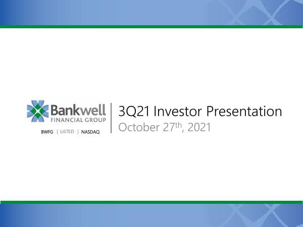 3Q-2021-BWFG-Investor-Presentation