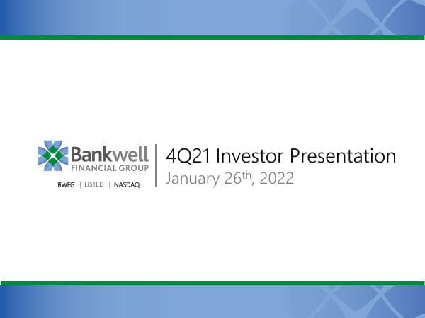 4Q-2021-BWFG-Investor-Presentation