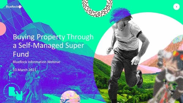 60481e1dfd8e90999c478a5c_SMSF%20Webinar%2010%20March%202021