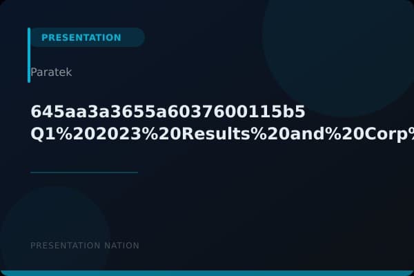 645aa3a3655a6037600115b5_Q1%202023%20Results%20and%20Corp%20Update%20Slides