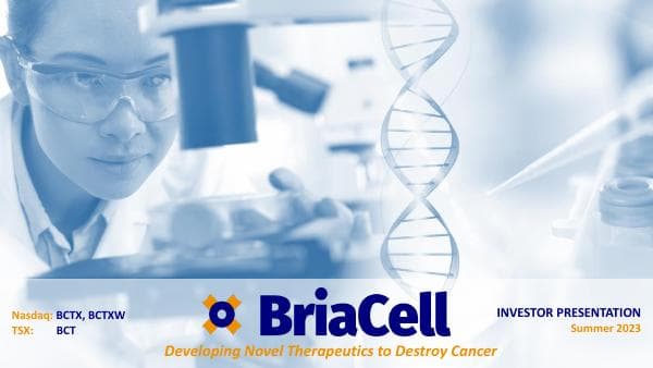64d0e4b7cc5b305591392e7b_20230804-BriaCell%20Investor%20Presentation