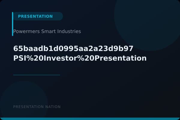 65baadb1d0995aa2a23d9b97_PSI%20Investor%20Presentation