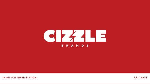 66c35932ba8f2601efac9f3a_Cizzle%20Brands%20Investor%20Deck%20Summer%202024