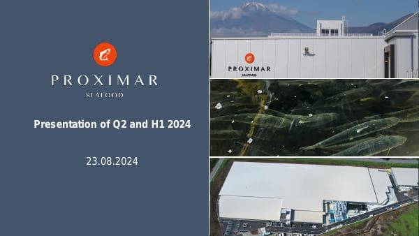 66c8180781581a4d5f59e643_Proximar%20Q2%20and%20H1%202024%20presentation