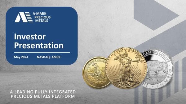 A-Mark+Investor+Presentation+-+May+2024