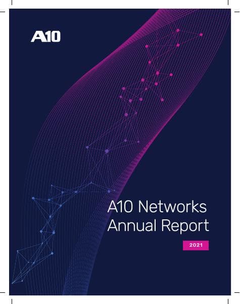A10 Networks Inc_2021_Annual_Report