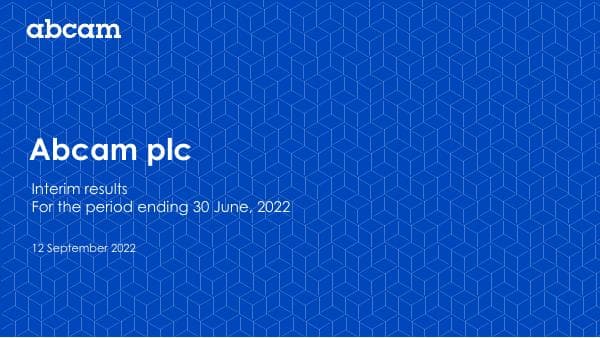 ABCAM-H1-2022-Interim-results_FINAL