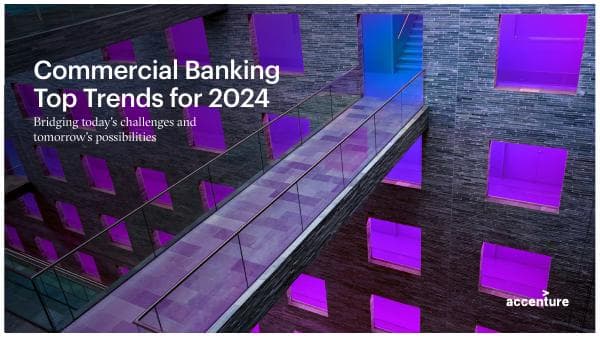 Accenture-Commercial-Banking-Trends-2024