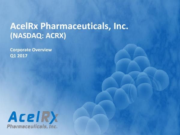 AcelRx Pharmaceuticals_March_2017_457_7457