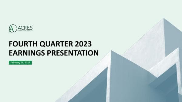 ACR-+4Q2023+Earnings+Presentation+FINAL+2.28.24-+For+website