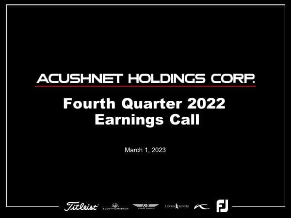 Acushnet-Holdings-4Q2022-Presentation