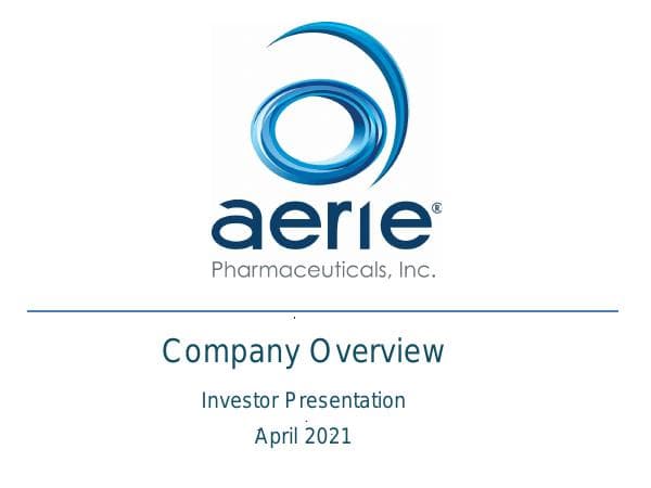 Aerie Pharmaceuticals_April_2021_73_68073