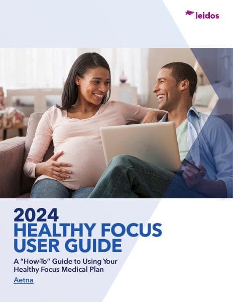 Aetna%20Healthy%20Focus%20User%20Guide_2024_FINAL