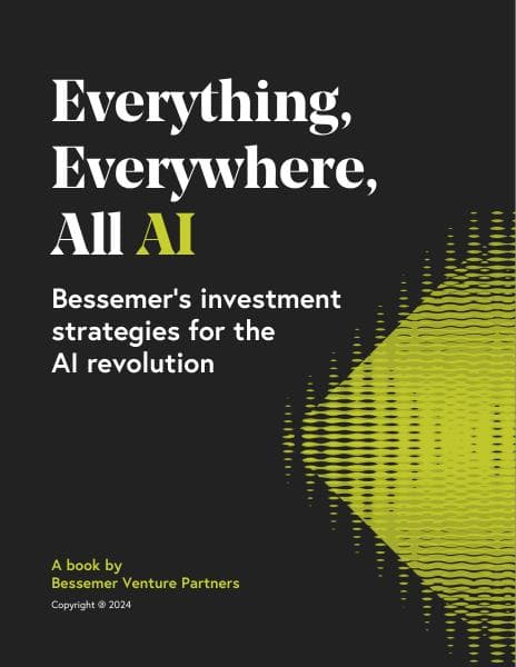 AI-Bessemer-Book-Everything-Everywhere-All-AI-2024