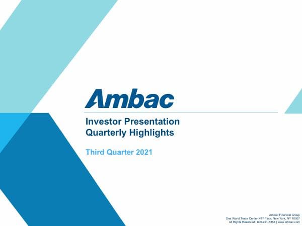 Ambac-3Q21-Investor-Presentation-FINAL